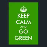 Restez calme et poster devenez écolo | Personnalis<br><div class="desc">Restez calme et poster devenez écolo | modèle personnalisable. Restez calme et continuez à parodier le design / parodie.</div>