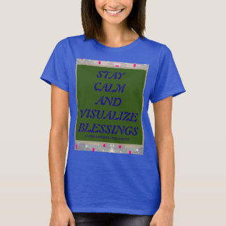RESTEZ CALME ET VISUALISEZ LE T-SHIRT CENTRAL