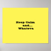 Restez calme et...Whateva Poster Paper, 11'' x 8,5 (Devant)