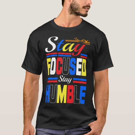 restez concentré restez humble Basic Dark T-Shirt (Devant)