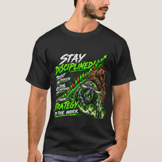 Restez Disciplinés - T-shirt de motivation pour le