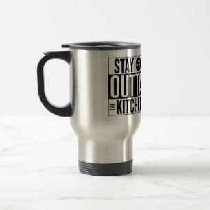 "Restez en dehors de la cuisine" Travel Mug