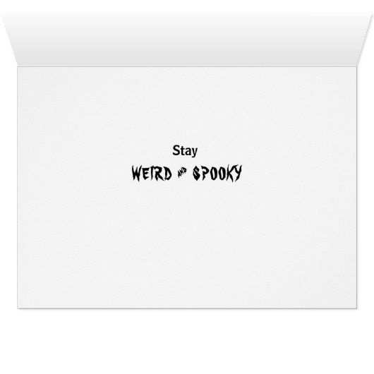 Restez Étrange Bonne Carte Halloween (Intérieur Horizontal (Bas))