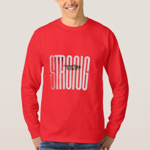 Restez Fort Toujours – T-shirt de motivation quoti