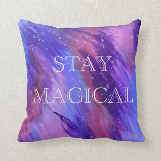 Restez magique Coussin