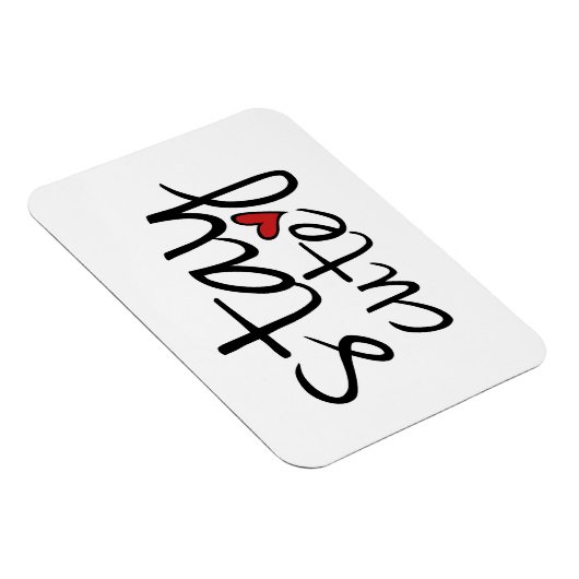 Restez mignon Magnet Premium (Côté Droit)