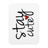 Restez mignon Magnet Premium (Vertical)