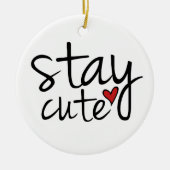 Restez mignon ornement (Devant)