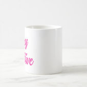 Restez positif Café Mug (Centre)