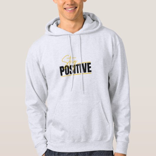 Restez Positif – Sweat à Capuche Minimaliste (Devant)