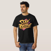 Restez T-shirt positif (Devant entier)
