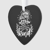 Restez toujours humble et gentil soyez oranges (devant)