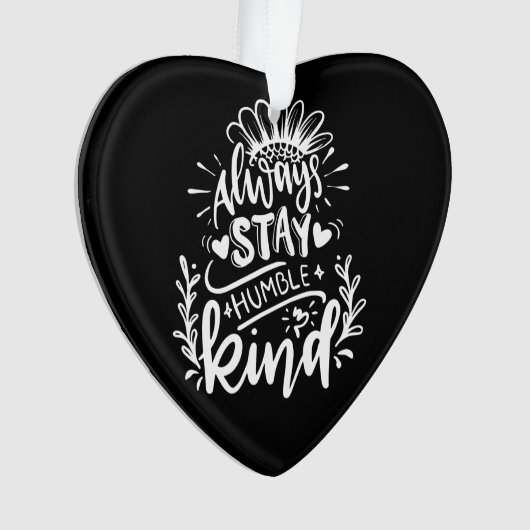 Restez toujours humble et gentil soyez oranges (devant)