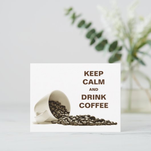 Restez tranquille et buvez une carte postale de ca (Debout devant)