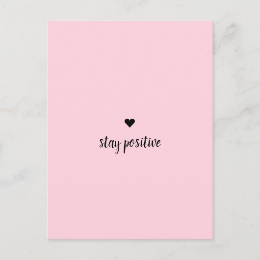 Restez une carte postale rose positive (Devant)