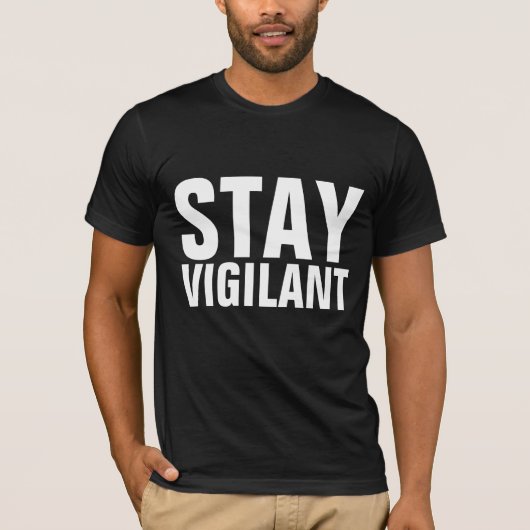 RESTEZ VIGILANT T-shirts (Devant)