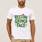 Resting Grinch Face Christmas Humor Design T-shirt (Voorkant)