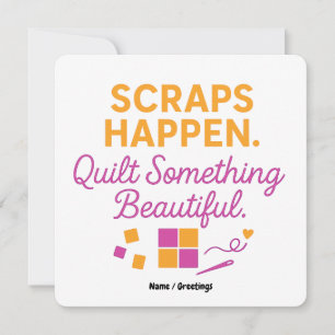 Restjes Gebeuren. Quilt Iets Mooiis Grappig Kaart