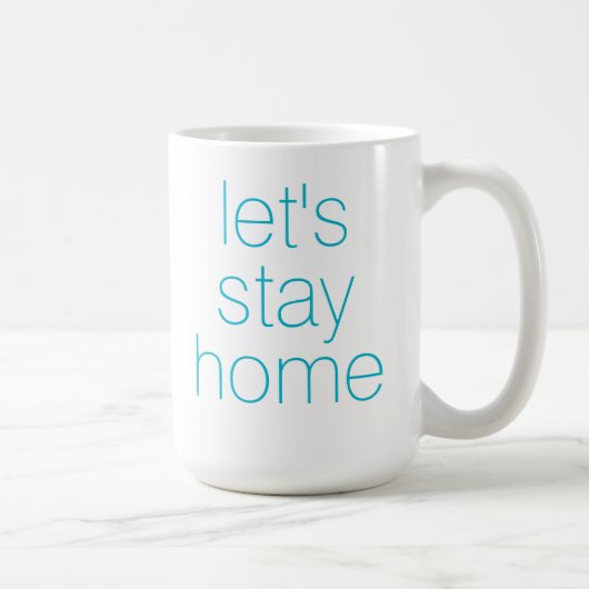 Restons à la maison Aqua Coffee Mug (Droite)