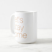 "Restons à la maison" Café Mug (Devant gauche)