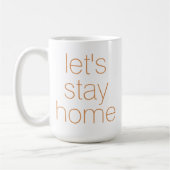 "Restons à la maison" Café Mug (Gauche)