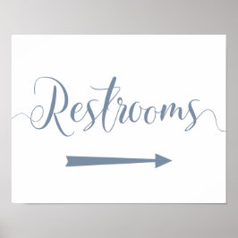 Restrooms Pijl-rechts Teken Stusty Blue Weddenscha Poster