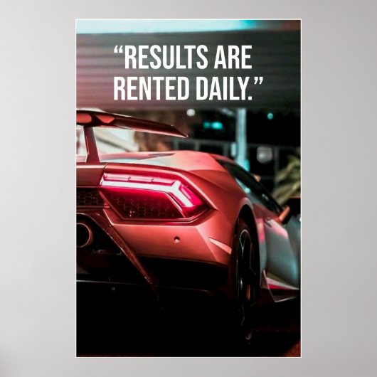 Results Are Rented Daily Car Quote Poster (Devant)