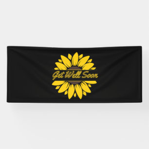 Rétablis-toi vite Tournesol Bannière en vinyle 2,5