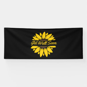 Rétablis-toi vite Tournesol Bannière vinyle 4x10