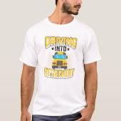 Retire School Bus Driver Retiring Driving Into Ret T-shirt (Voorkant)