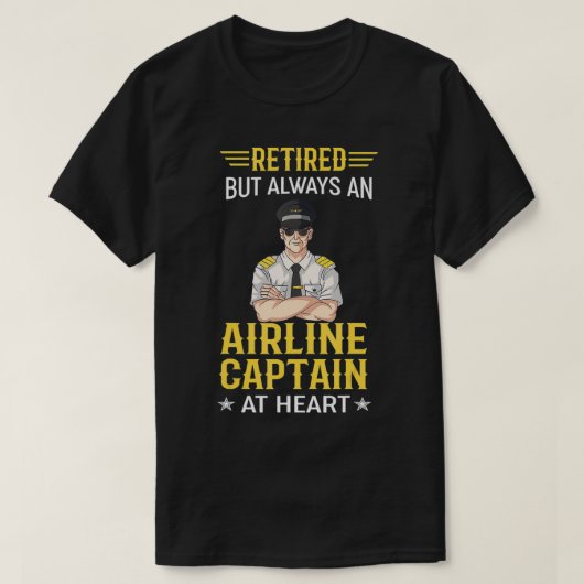 Retired Airline Captain Tshirt Aviation  Airplane  (Design devant)