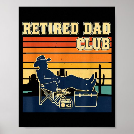 Retired And Proud Retirement Dad Club New Member Poster (Voorkant)