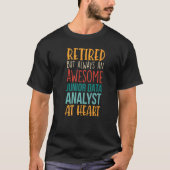 Retired But Awesome Junior Data Analyst  Retiremen T-shirt (Voorkant)