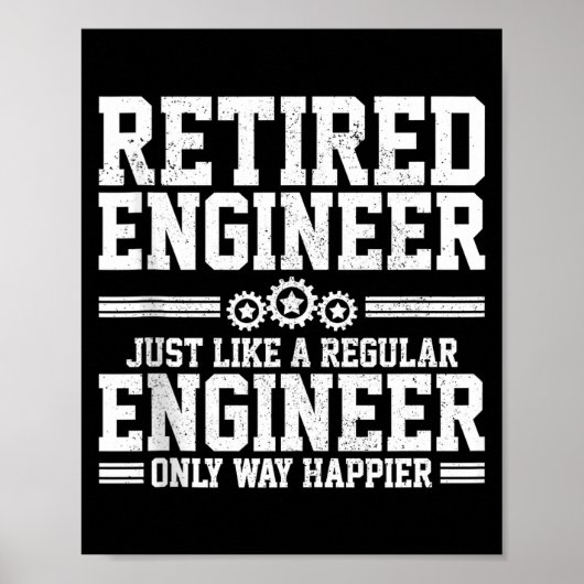 Retired Engineer Engineering Funny Saying Retireme Poster (Voorkant)