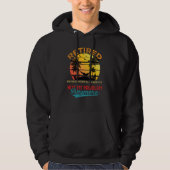 Retired Environmental Scientist Not My Problem Any Hoodie (Voorkant)