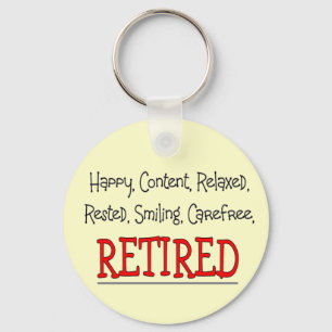 "RETIRED — Happy, Carefree, Relax"...grappig Sleutelhanger