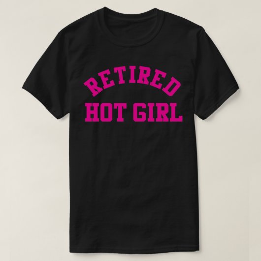 Retired Hot Girl Funny Bachelorette Party Bridal S T-shirt (Design voorkant)