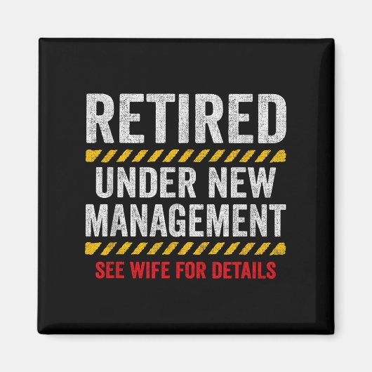 Retired Husband - Retirement Party - Funny Retirem Magneet (Voorkant)