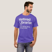 Retired Librarian Definition Normal Only Cooler T-shirt (Voorkant volledig)