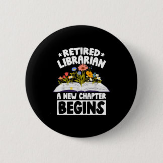Retired librarian new chapter begins retirement ronde button 5,7 cm