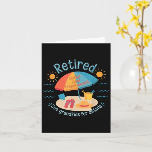 Retired New Management See Grandkids Funny Quote R Kaart (Gele Bloem)