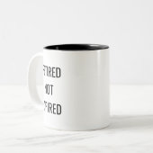 Retired Not Expired Funny Mug – Retirement Gift (Devant gauche)