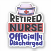Retired Nurse Officially Discharged Sticker (Voorkant)