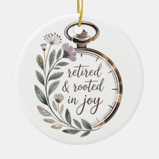 Retired & Rooted in Joy Personalized Name Year Keramisch Ornament
