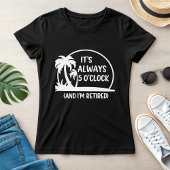 Retired Summer, “Always 5 O’Clock” Palm Tree  T-shirt
