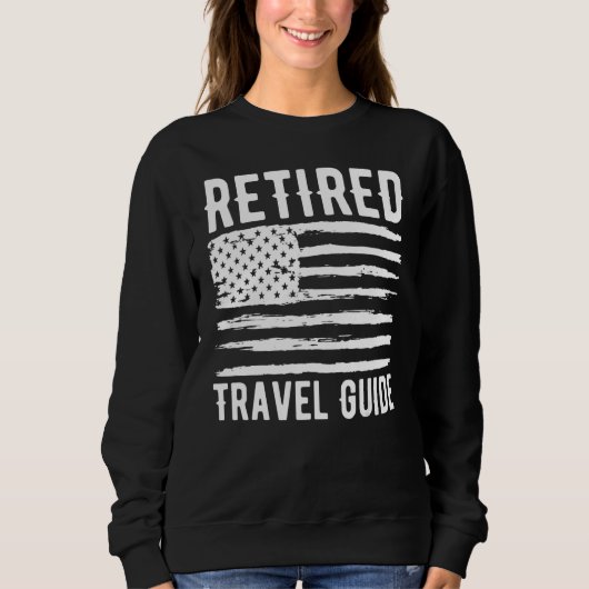 Retired Travel Guide Profession American Flag Trui (Voorkant)