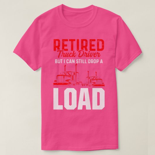 Retired Truck Driver Trucker Retication 2425 T-shirt (Design voorkant)