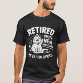 Retired Under New Management - Funny Cat Retiremen T-shirt (Voorkant)