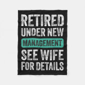 Retired Under New Management, Funny Husband Humor Fleece Deken (Voorkant)