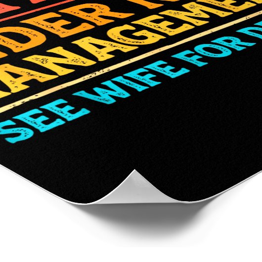 Retired Under New Management Funny Mens Husband Re Poster (Hoek)